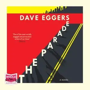 «The Parade» by Dave Eggers