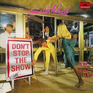 Satin Whale – Don't Stop The Show (1981) (24/44 Vinyl Rip)