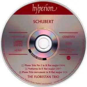 The Florestan Trio - Franz Schubert: Piano Trio in B flat; Notturno; Piano Trio Movement (2001)