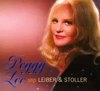 Peggy Lee - Sings Leiber & Stoller (Remastered Limited Edition) (1975/2005)