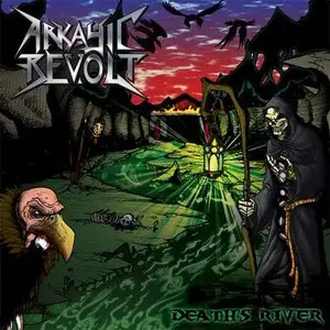 Arkayic Revolt - Death's River (2010)