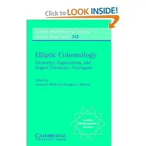 Elliptic Cohomology: Geometry, Applications, and Higher Chromatic Analogues