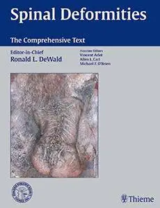 Spinal Deformities A Comprehensive Text: The Comprehensive Text