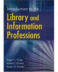 Introduction to the Library and Information Professions