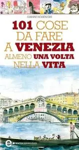 Gianni Nosenghi - 101 cose da fare a Venezia almeno una volta nella vita (2010) [Repost]