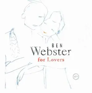 Ben Webster - Ben Webster For Lovers [Recorded 1954-1964] (2005)