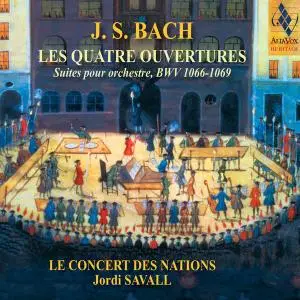 Jordi Savall - Johann Sebastian Bach: Les Quatre Ouvertures (2012) [Official Digital Download 24/88]