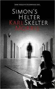 Simon's Helter Skelter by Karl Morris