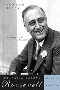 Franklin Delano Roosevelt: Champion of Freedom