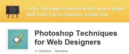 Photoshop Techniques for Web Designers (2012) [Repost]