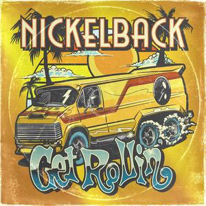 Nickelback - Get Rollin' (Deluxe Edition) (2022)