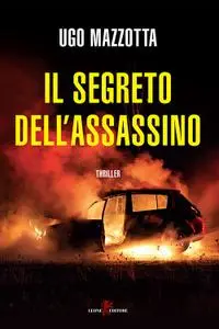 Ugo Mazzotta - Il segreto dell'assassino