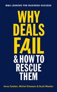 Why Deals Fail and How to Rescue Them: M&A lessons for business success, UK Edition