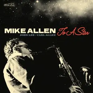 Mike Allen - To a Star (2023) [Official Digital Download 24/96]