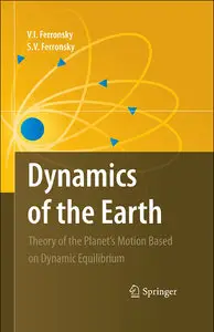 Dynamics of the Earth (Repost)