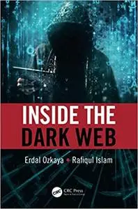 Inside the Dark Web