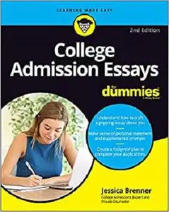 College Admission Essays For Dummies (For Dummies (Career/Education))