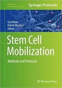 Stem Cell Mobilization: Methods and Protocols