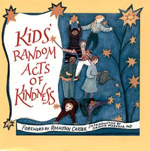 «Kids' Random Acts of Kindness» by Conari Press