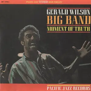 Gerald Wilson Big Band - Moment Of Truth (1989)