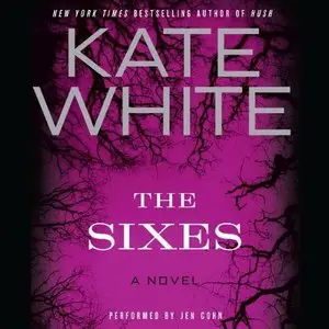 The Sixes: A Novel (Audiobook)