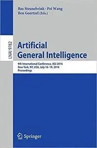 Artificial General Intelligence: 9th International Conference