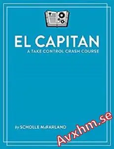 El Capitan: A Take Control Crash Course