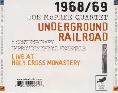 Joe McPhee Quartet - Underground Railroad 1968/69 [2CD] (2001) {Atavistic}