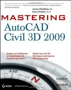 Mastering AutoCAD Civil 3D 2009 (Repost)