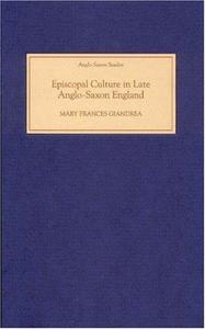Episcopal Culture in Late Anglo-Saxon England