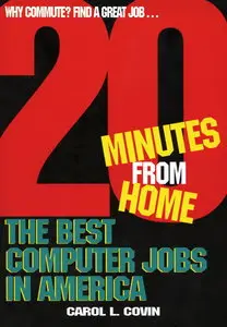 The Best Computer Jobs in America: 20 Minutes from Home (repost)