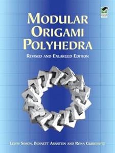 Modular Origami Polyhedra, Revised and Enlarged Edition