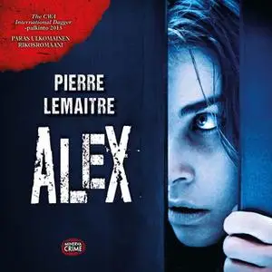 «Alex» by Pierre Lemaitre