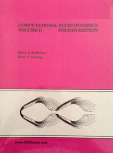 Computational Fluid Dynamics, Vol. 2 by Klaus A. Hoffmann