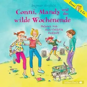 «Conni, Mandy und das wilde Wochenende» by Dagmar Hoßfeld