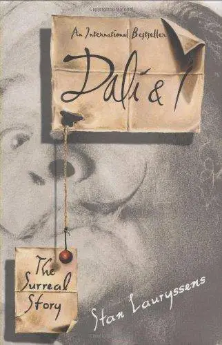 Dali & I : the surreal story