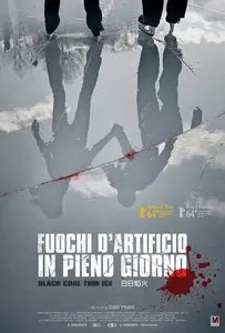 Fuochi d’artificio in pieno giorno / Bai ri yan huo (2014)