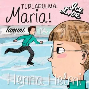 «Tuplapulma, Maria!» by Henna Helmi Heinonen