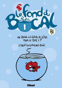 Le Fond Du Bocal - Tome 1