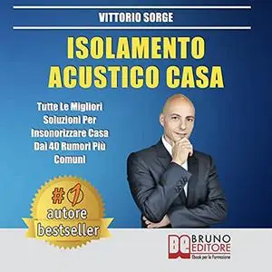 «Isolamento Acustico Casa» by Vittorio Sorge