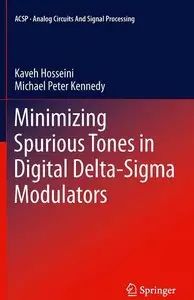 Minimizing Spurious Tones in Digital Delta-Sigma Modulators (repost)