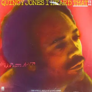 Quincy Jones - I Heard That!! (vinyl rip) (1976) {A&M} **[RE-UP]**