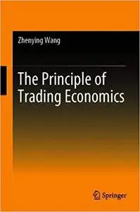 The Principle of Trading Economics