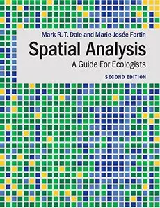 Spatial Analysis: A Guide For Ecologists