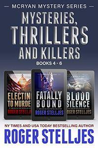 Mysteries, Thrillers and Killers: Crime Thriller Box Set (Mac McRyan Mystery Series, Books 4-6)