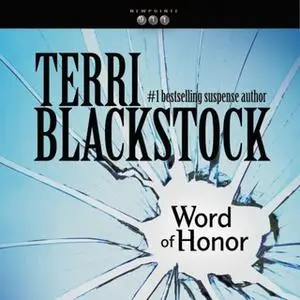 «Word of Honor» by Terri Blackstock