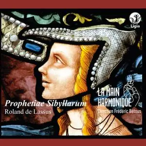 La Main Harmonique - Lassus- Prophetiae Sibyllarum (2022) [Official Digital Download 24/96]