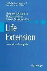 Life Extension: Lessons from Drosophila (Repost)