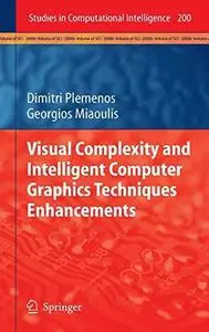 Visual Complexity and Intelligent Computer Graphics Techniques Enhancements