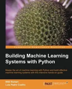 Building Machine Learning Systems with Python (repost)